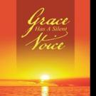 GRACE HAS A SILENT VOICE is Released