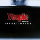 Investigation Discovery's New Series PEOPLE MAGAZINE INVESTIGATES Reaches Over 4 Mill Video