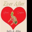 Sally A. Allen Releases EVER AFTER