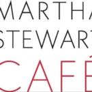 Martha Stewart Living Omnimedia Announces Launch Of Martha Stewart Cafe E-Commerce
