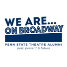 "We Are… ON BROADWAY!" A Concert Celebrating Penn State Theatre! Video