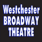 Westchester Broadway Theatre Owners Commission History of the Venue