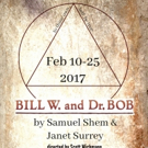 BILL W. AND DR. BOB Opens Next Month Video