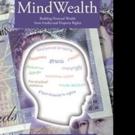 William A. Jones Pens MIND WEALTH