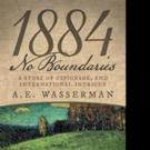 New Historical Novel, 1884 NO BOUNDARIES is Released Video