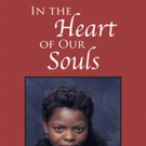 IN THE HART OF OUR SOULS is Released