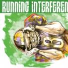 RUNNING INTERFERENCE Set for FringeNYC Video