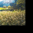 Melody Richard Releases DANCING LOVE