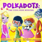 WICKED and HAIR Creatives Join 'POLKADOTS' Musical Premiere at Ivoryton Playhouse Video