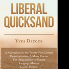 LIBERAL QUICKSAND is Released
