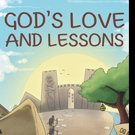 Julie Johnston Pens GOD'S LOVE AND LESSONS