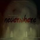 Cohesion Theatre Company's NEVERWHERE Begins Today Video