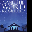 Janet Lyso Releases ...AND THE WORD BECAME FLESH...