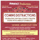 COMING DISTRACTIONS to Celebrate Ventura County Theatre Video