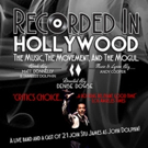 RECORDED IN HOLLYWOOD to Run This Summer at Kirk Douglas Theatre Video