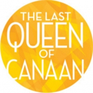 NAMT Report: Tina Fabrique and Margo Seibert in THE LAST QUEEN OF CAANAN, a Southern Gothic Musical