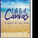Joy Elan Releases LIFE IS A CANVAS