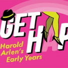 92Y's 'Lyrics & Lyricists' Season Opener GET HAPPY to Celebrate Harold Arlen Video