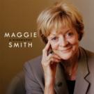 MAGGIE SMITH: A BIOGRAPHY Set for Release, 12/29 Video