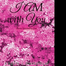 Karen J. Chisholm Pens I AM WITH YOU