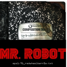 USA Network's Drama MR. ROBOT Invites Fans to Read Elliot's Personal Notebook