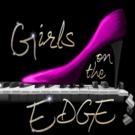 'GIRLS ON THE EDGE' Revue Set for The Theatre at Broadway Next Month Video