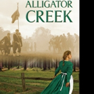 New Historical-Fiction ALLIGATOR CREEK is Released