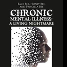 CHRONIC MENTAL ILLNESS is Released