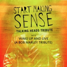 START MAKING SENSE with WAKE UP AND LIVE: A BOB MARLEY TRIBUTE Comes to the Fox Theat Video