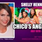 TEEN WOLF's Shelley Hennig Joins Chico's Angels in 'CHICAS IN CHAINS' Tonight Video