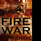 FIRE WAR by T.T. Michael is Released Video