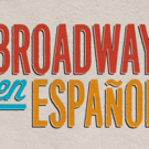 CABARET Gets Spanish Translation with 'Broadway en Espagnol' Program at AT&T…