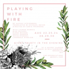 Site-Specific Production of PLAYING WITH FIRE to Open Next Week in Williamsburg Video