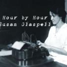 American Bard Theater Company to Pay Tribute to Susan Glaspell with HOUR BY HOUR…
