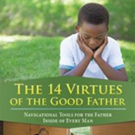 Bruce D. Edwards Releases 'The 14 Virtues of the Good Father' Video