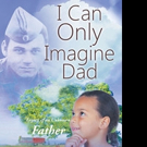 Frances McHenry Pens I CAN ONLY IMAGINE DAD