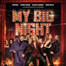 Alex De La Iglesia's MY BIG NIGHT Heads to Theaters & VOD This April