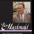 BWW Review: ROSS MACDONALD: FOUR NOVELS OF THE 1950s Is a Great Introduction Video