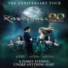 RIVERDANCE - The 20th Anniversary World Tour Announces Dates at DPAC Video