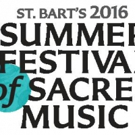 St. Bart's 2016 Summer Festival to Continue with Music by Gabriel Faure Video