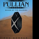Ron Boorer Releases Third Book of 'The Pullian Legacy' Series