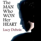 Lucy Debois Shares THE MAN WHO WON HER HEART