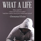 Award-Winning Radio Personality Pens WHAT A LIFE