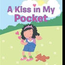 Karen Paquette Pens A KISS IN MY POCKET