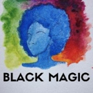 BLACK MAGIC, Examining Orlando, Ferguson, and Black Lives Matter, Set for FringeNYC Video