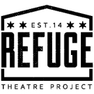 Refuge Theatre Project Announces New Leadership and New Season Video