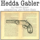Shakespeare '70 and Open Arts Stage Present HEDDA GABLER, Beginning Tonight Video