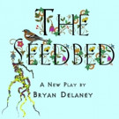 NJ Rep to Present THE SEEDBED, 10/15-11/15 Video