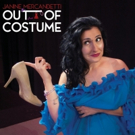 Janine Mercandetti to Bring OUT OF COSTUME to 2016 Rochester Fringe Festival