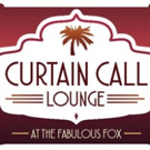 Local Acts Line Up at the Fabulous Fox's Curtain Call Lounge